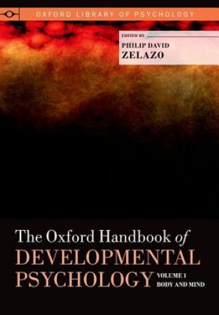 Oxford Handbook of Developmental Psychology, Vol. 1