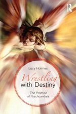 Wrestling with Destiny