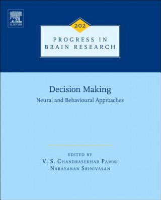 Decision Making: Neural and Behavioural Approaches