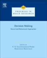 Decision Making: Neural and Behavioural Approaches