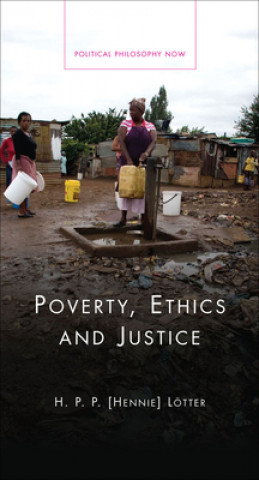 Poverty, Ethics and Justice