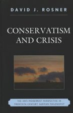 Conservatism and Crisis