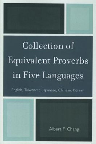 Collection of Equivalent Proverbs in Five Languages
