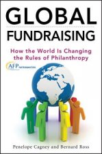 Global Fundraising - How the World Is Changing the  Rules of Philanthropy