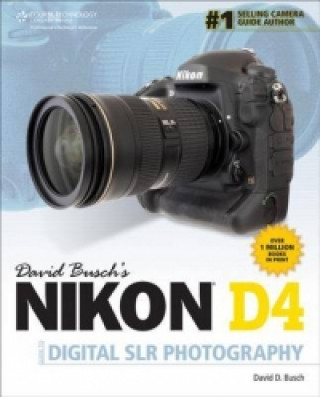 David Busch's Compact Field Guide for the Nikon D4/D4s