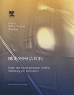 Biofabrication