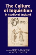 Culture of Inquisition in Medieval England