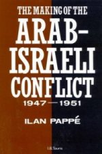 Making of the Arab-Israeli Conflict, 1947-1951