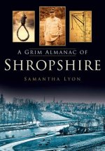 Grim Almanac of Shropshire