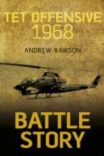 Battle Story: Tet Offensive 1968