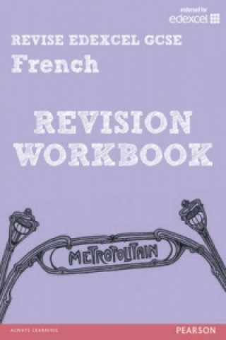 REVISE EDEXCEL: Edexcel GCSE French Revision Workbook