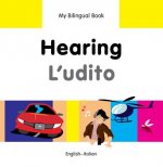 My Bilingual Book - Hearing - Italian-english