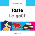 My Bilingual Book -  Taste (English-French)