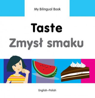 My Bilingual Book -  Taste (English-Polish)