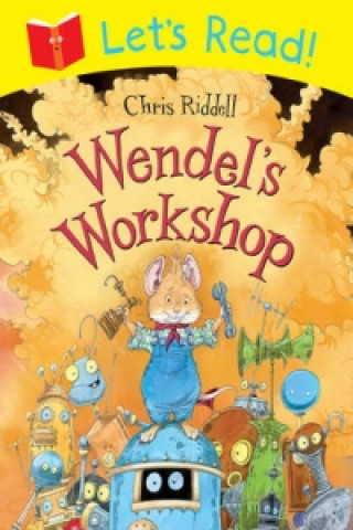 Let's Read! Wendel's Workshop