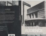 Place of the Audience: Cultural Geographies of Film Consumption