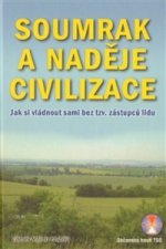 Soumrak a naděje civilizace