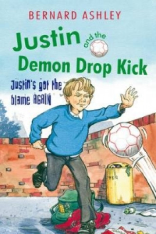 Justin and the Demon Drop Kick