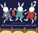 Bunnies Are Not In Their Beds