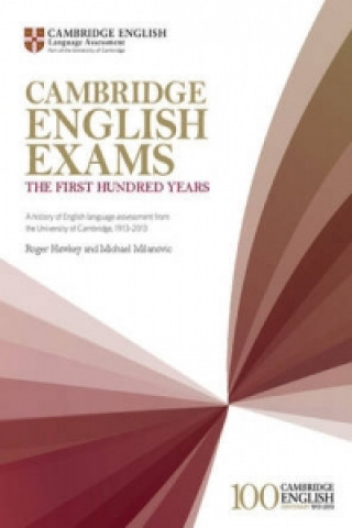 Cambridge English Exams – The First Hundred Years