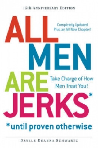 All Men are Jerks Until Proven Otherwise