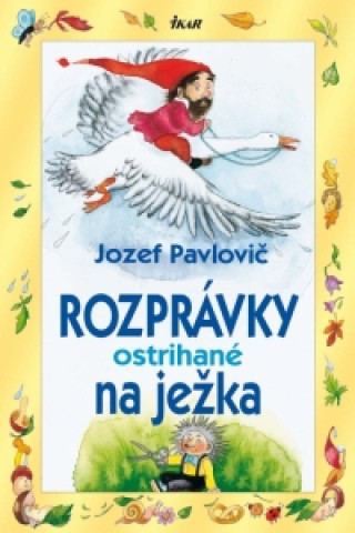 Rozprávky ostrihané na ježka