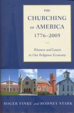 Churching of America, 1776-2005