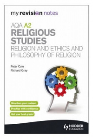 My Revision Notes: AQA A2 Religious Studies: Religion and Et