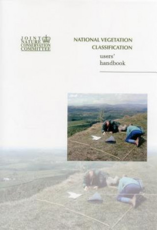 National Vegetation Classification - Users' Handbook