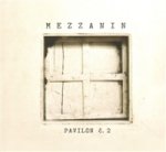 Pavilon č. 2, Mezzanin