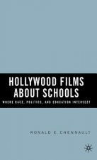 Hollywood Films about Schools: Where Race, Politics, and Education Intersect