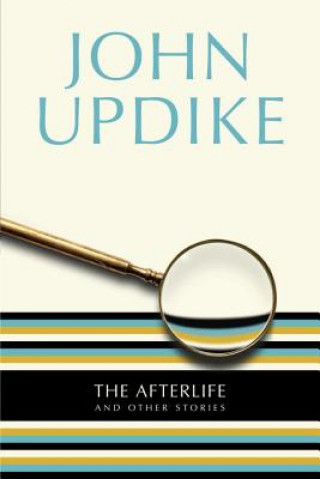 The Afterlife & Other Stories