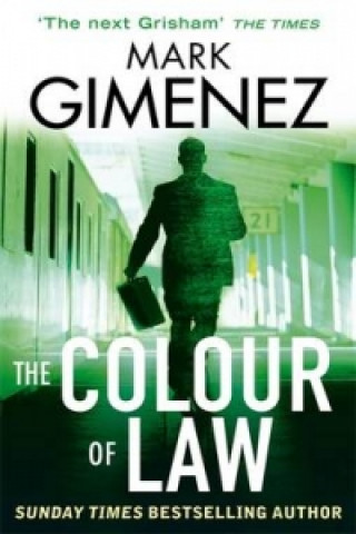 Colour Of Law (Mark Gimenez)(Puha kötésű)