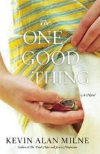 One Good Thing