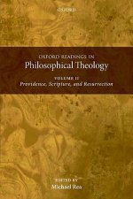 Oxford Readings in Philosophical Theology: Volume 2