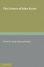 Letters of John Keats: Volume 1, 1814-1818