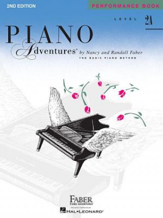 Piano Adventures Performance Book Level 2A