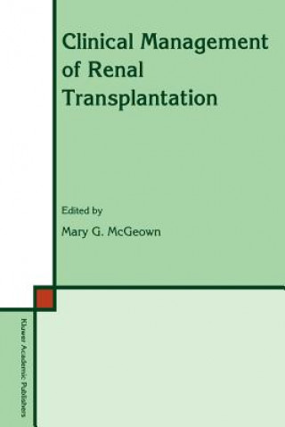 Clinical Management of Renal Transplantation
