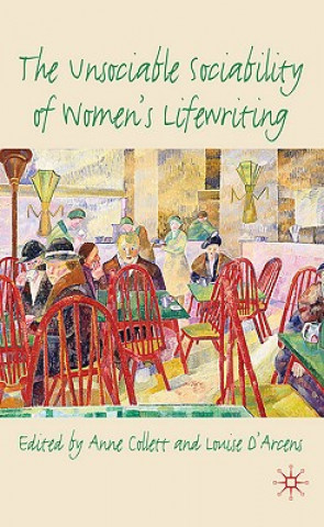 Unsociable Sociability of Women's Lifewriting