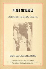Mixed Messages: Materiality, Textuality, Missions