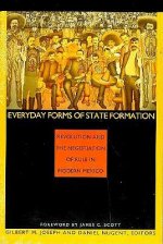 Everyday Forms of State Formation
