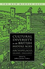 Cultural Diversity in the British Middle Ages