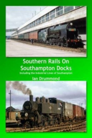 Southern Rails on Southampton Docks