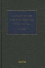 Islam, Law and the State in Southeast Asia: Volume 1