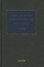 Islam, Law and the State in Southeast Asia: Volume 1