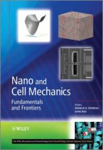 Nano and Cell Mechanics - Fundamentals and Frontiers
