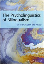 Psycholinguistics of Bilingualism