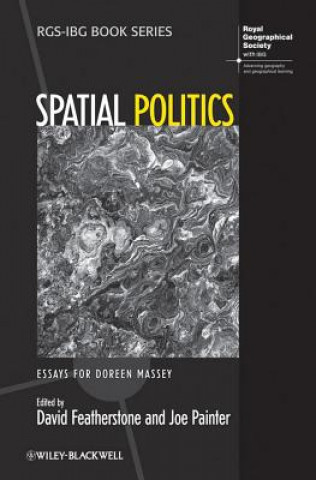 Spatial Politics - Essays For Doreen Massey