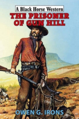 Prisoner of Gun Hill