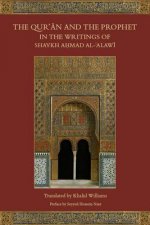 Qur'an and the Prophet in the Writings of Shaykh Ahmad al-Alawi